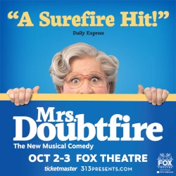 MRS. DOUBTFIRE at The Fox Theatre