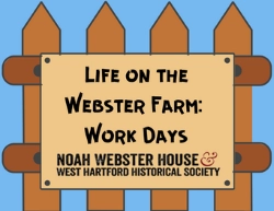 Noah Webster House & West Hartford Historical Society